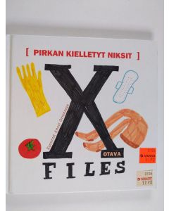 Kirjailijan Anssi Orrenmaa käytetty kirja Pirkan kielletyt niksit : X files