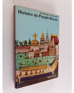 Kirjailijan Constantin de Grunwald käytetty kirja Histoire du peuple russe