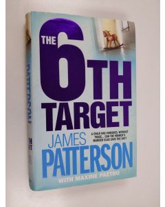 Kirjailijan James Patterson & Maxine Paetro käytetty kirja The 6th Target