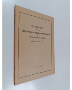 Kirjailijan Helsingin yliopisto käytetty teos Meddelanden rörande den Svenskprakinga undervisningen vid Helsingfors universitet : Läsåret 1950-1951