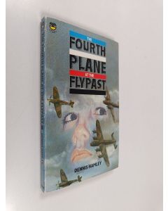 Kirjailijan Dennis Hamley käytetty kirja The Fourth Plane at the Flypast