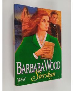 Kirjailijan Barbara Wood käytetty kirja Sierskan