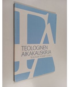 käytetty kirja Teologinen aikakauskirja 2/2013
