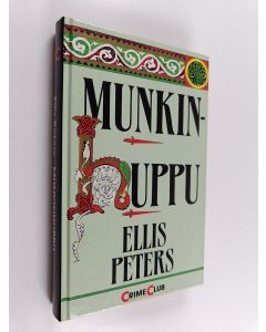 Kirjailijan Ellis Peters käytetty kirja Munkinhuppu