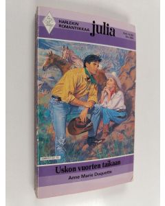 Kirjailijan Anne Marie Duquette käytetty kirja Uskon vuorten taikaan