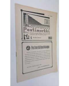 käytetty teos Postimerkki vuosikerta 1953 nro 4 : filateelinen ilmoituslehti