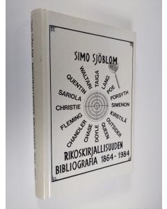 Kirjailijan Simo Sjöblom käytetty kirja Rikoskirjallisuuden bibliografia 1864-1984 eli 120 vuoden aikana suomeksi ilmestyneet jännitysromaanit