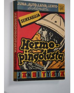 Kirjailijan Rudyard Kipling käytetty kirja Hermopingotusta : Rudyard Kiplingin kertomuksia