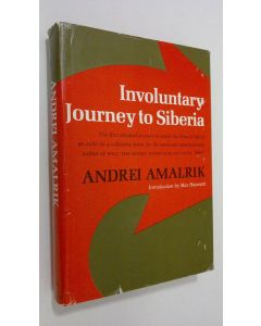 Kirjailijan Andrei Amalrik käytetty kirja Involuntary journey to Siberia