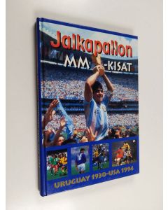 Kirjailijan Esko S. Lahtinen käytetty kirja Jalkapallon MM-kisat : Uruguay 1930 - USA 1994