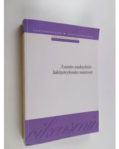 käytetty kirja Asunto-osakeyhtiölakityöryhmän mietintö