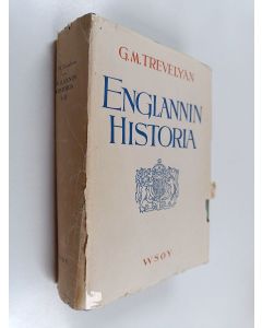 Kirjailijan G. M. Trevelyan käytetty kirja Englannin historia 1-2