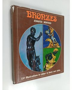 Kirjailijan Jennifer Montagu käytetty kirja Bronzes