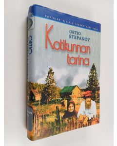 Kirjailijan Ortjo Stepanov käytetty kirja Kotikunnan tarina 1