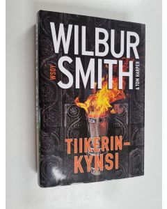 Kirjailijan Wilbur Smith käytetty kirja Tiikerinkynsi