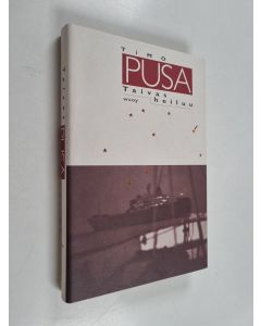 Kirjailijan Timo Pusa käytetty kirja Taivas heiluu