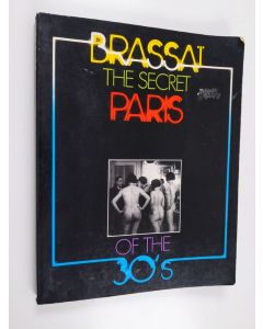 Kirjailijan Sámuel Brassai käytetty kirja The secret Paris of the 30's