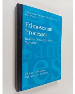 käytetty kirja Ethnosexual processes : realities, stereotypes and narratives