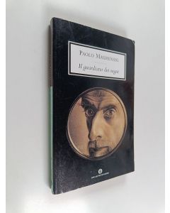 Kirjailijan Paolo Maurensig käytetty kirja Il guardiano dei sogni