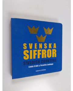 Kirjailijan Linda Fridh käytetty kirja Svenska siffror Swedish counting - Swedish counting
