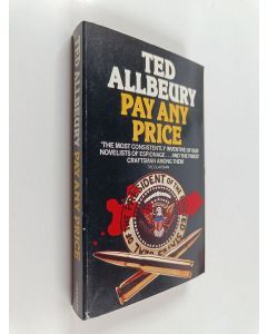 Kirjailijan Ted Allbeury käytetty kirja Pay Any Price