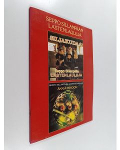 käytetty teos Seppo Sillanpään lastenlauluja