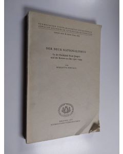 Kirjailijan Marjatta Hietala käytetty kirja Der neue Nationalismus in der Publizistik Ernst Jüngers und des Kreises um ihn 1920-1933