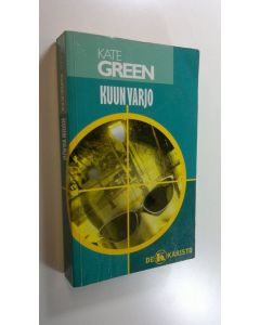 Kirjailijan Kate Green käytetty kirja Kuun varjo