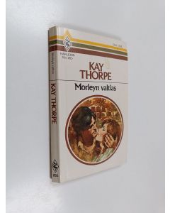 Kirjailijan Kay Thorpe käytetty kirja Morleyn valtias