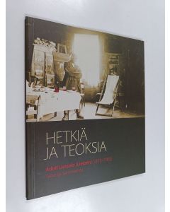 Kirjailijan Liisa Murtti käytetty kirja Hetkiä ja teoksia : Adolf Lietsalo (Lietzén) 1873-1953 : taiteilija Sammatista