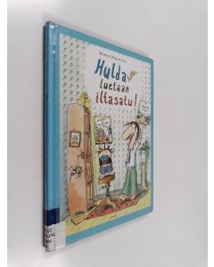 Kirjailijan Markus Majaluoma käytetty kirja Hulda kulta, luetaan iltasatu!
