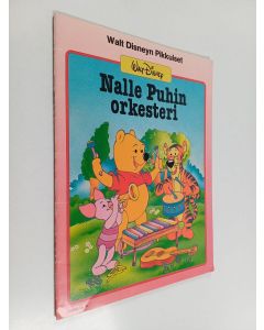 Kirjailijan Walt Disney käytetty teos Nalle Puhin orkesteri
