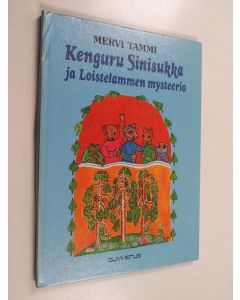 Kirjailijan Mervi Tammi käytetty kirja Kenguru Sinisukka ja Loistelammen mysteerio