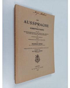 Kirjailijan Wilhelm Viëtor käytetty kirja Die Aussprache des Schriftdeutschen