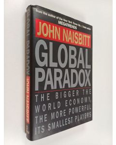 Kirjailijan John Naisbitt käytetty kirja Global Paradox