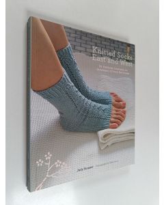 Kirjailijan Judy Sumner käytetty kirja Knitted socks east & west : 30 designs inspired by Japanese stitch patterns