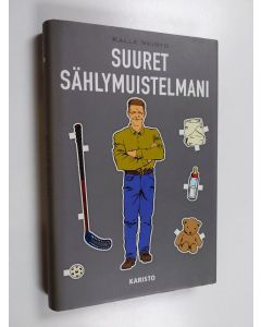 Kirjailijan Kalle Veirto käytetty kirja Suuret sählymuistelmani