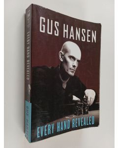 Kirjailijan Gus Hansen käytetty kirja Every hand revealed