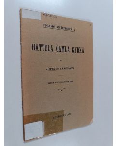 Kirjailijan K. K. Meinander & J. Rinne käytetty kirja Hattula gamla kyrka