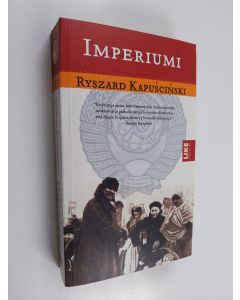 Kirjailijan Ryszard Kapuscinski käytetty kirja Imperiumi