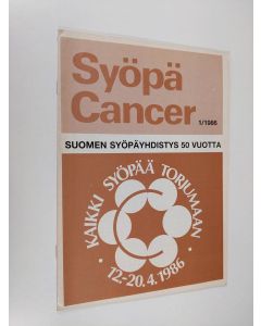 käytetty teos Syöpä : Cancer 1/1986 - Syöpäjärjestöjen aikakauslehti