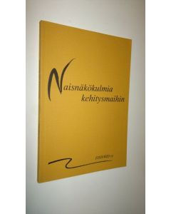 käytetty kirja Naisnäkökulmia kehitysmaihin