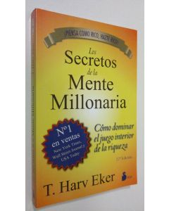 Kirjailijan T. Harv Eker käytetty kirja Los Secretos de la Mente Millonaria