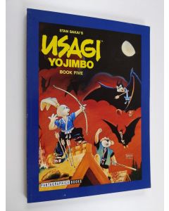 Kirjailijan Stan Sakai käytetty kirja Usagi Yojimbo Book 5 - Lone Goat and Kid