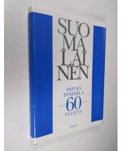 käytetty kirja Suomalainen : Päiviö Tommila 60 vuotta