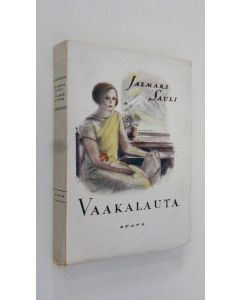 Kirjailijan Jalmari Sauli käytetty kirja Vaakalauta