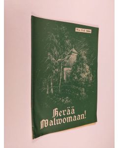 Kirjailijan Urho Muroma käytetty teos Herää valvomaan 5-6/1964
