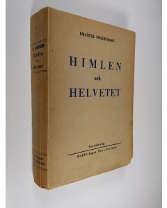 Kirjailijan Emanuel Swedenborg käytetty kirja Om himlen och dess underbara ting och om helvetet : På grund av vad som blivit hört och sett