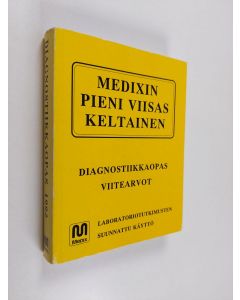 käytetty kirja Medixin pieni viisas keltainen 1992 : Diagnostiikkaopas ; Viitearvot