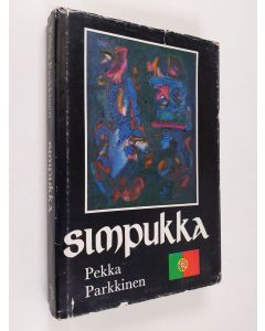 Kirjailijan Pekka Parkkinen käytetty kirja Simpukka